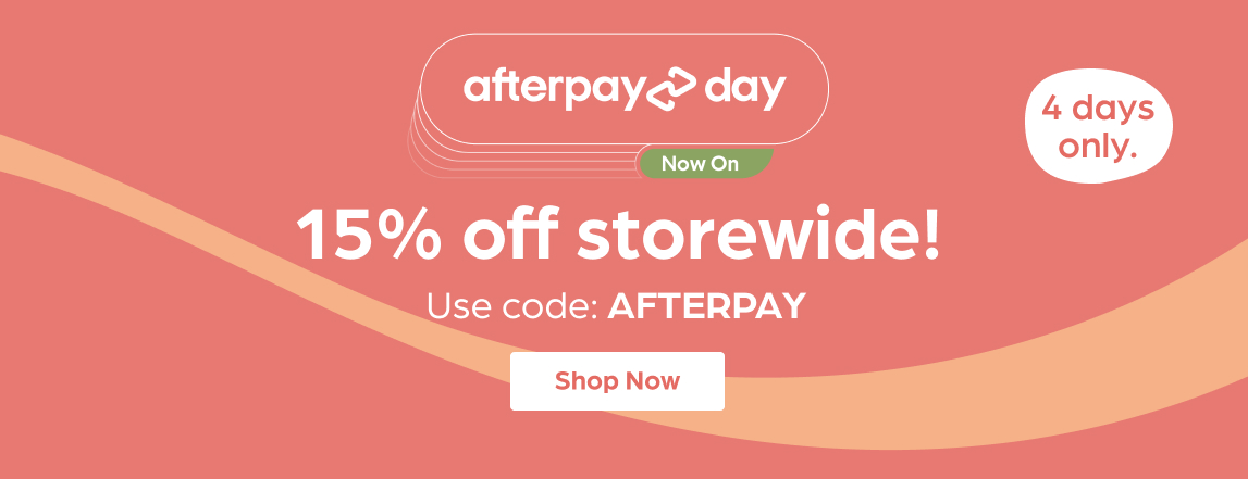 Afterpay Day sale - 15% OFF storewide
