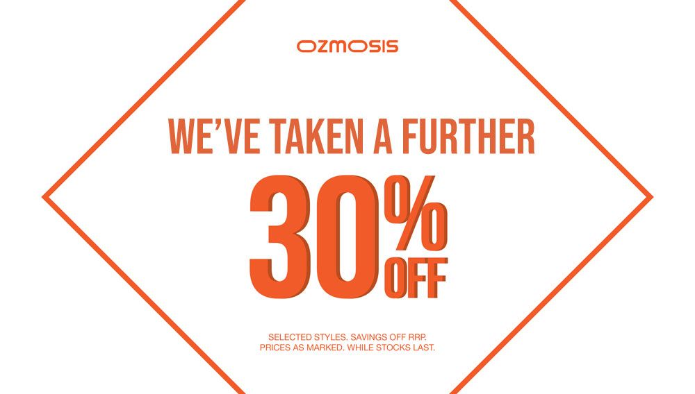 Take a further 30% OFF selected styles at Ozmosis