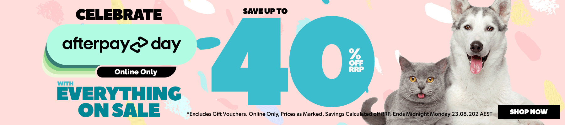 Afterpay Day sale - Up to 40% OFF RRP with everything on sale
