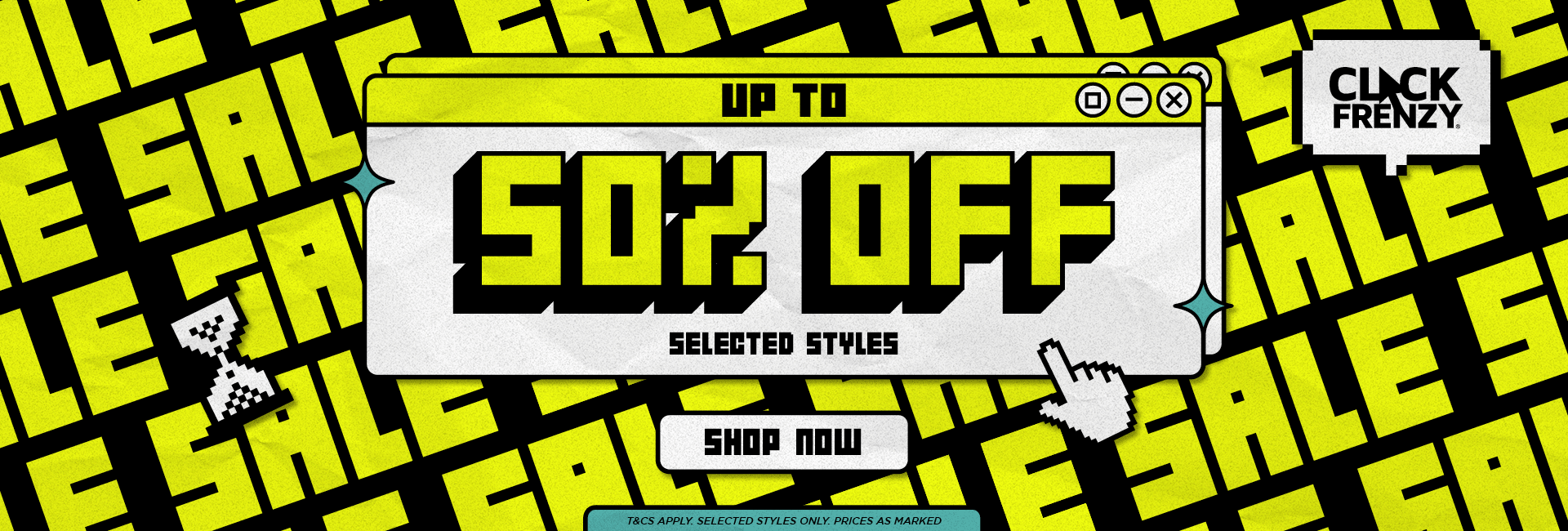 Click Frenzy sale Up to 50% OFF on selected styles