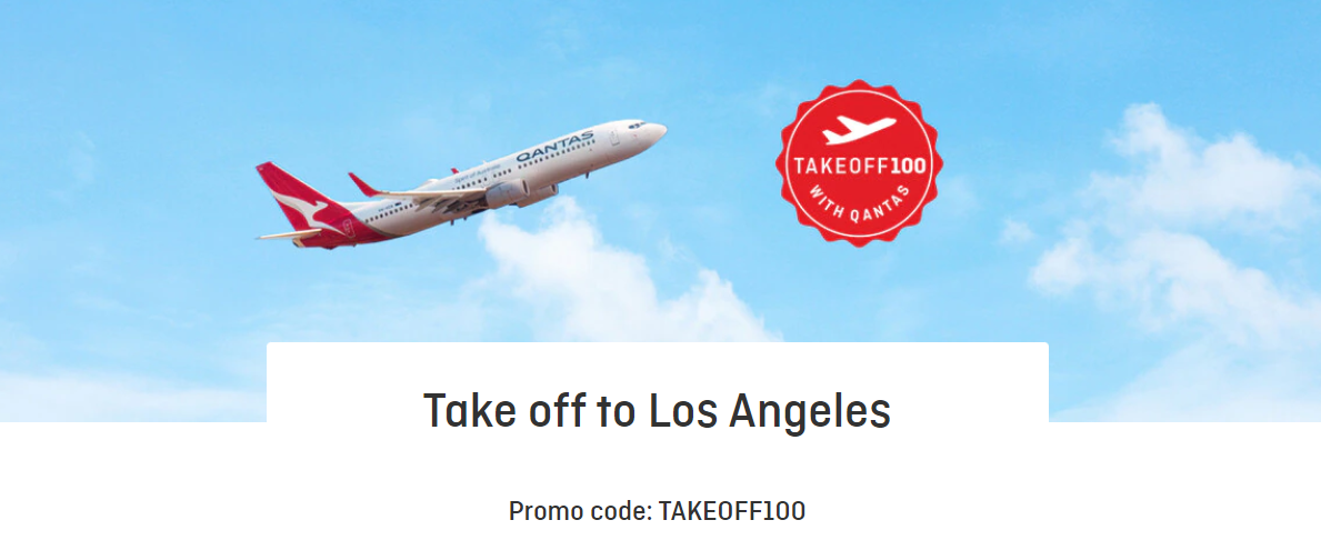 Qantas extra $100 OFF when you take off to Los Angeles from anywhere in Australia with coupon