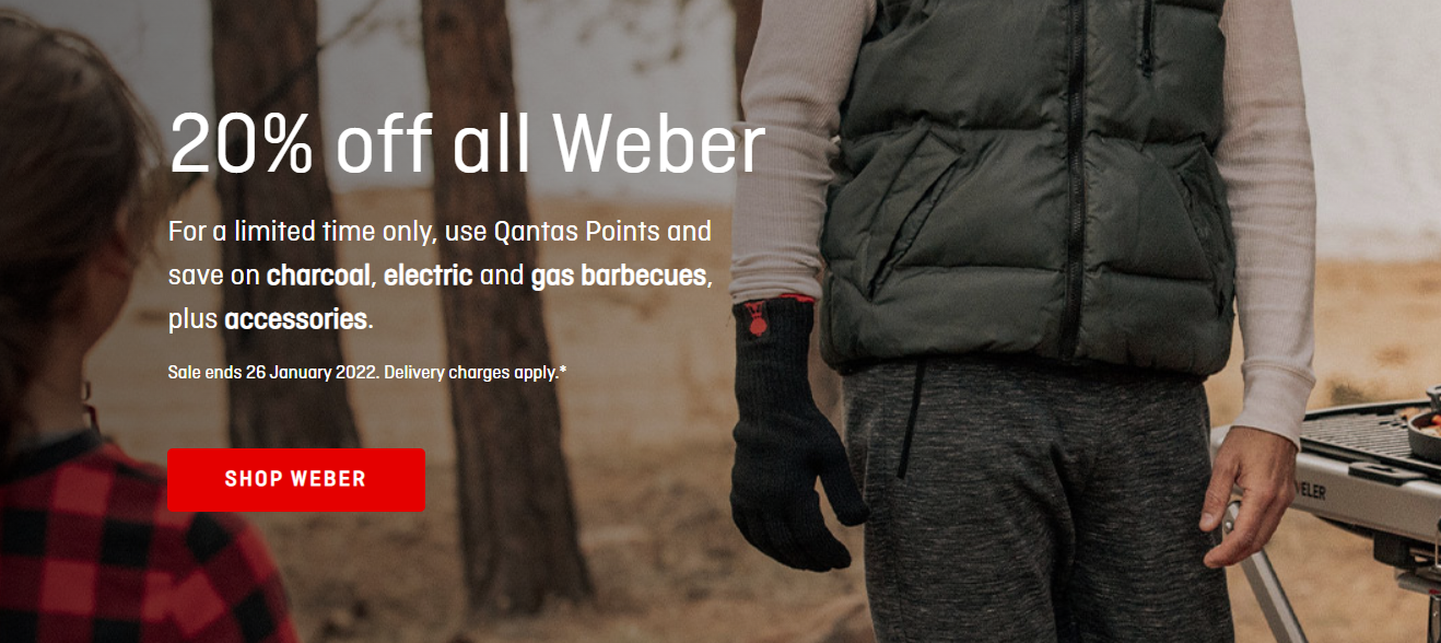 Qantas 20% OFF on all Weber. Save on Charcoal, electric, gas barbecues & accessories