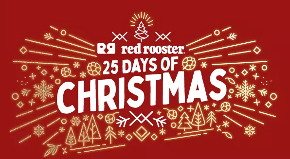 Red Rooster 25 Days of Christmas - Prizes to Win and Irresistible offers