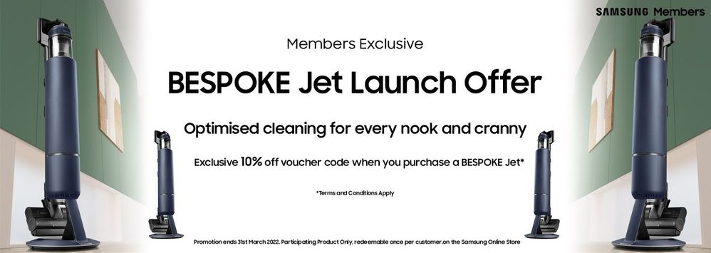 Samsung Members Exclusive 10% OFF voucher code when you purchase the BESPOKE Jet Vacuum