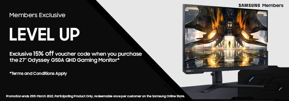 Samsung Members Exclusive 15% Off when you purchase the 27" Odyssey G50A QHD Gaming Monitor