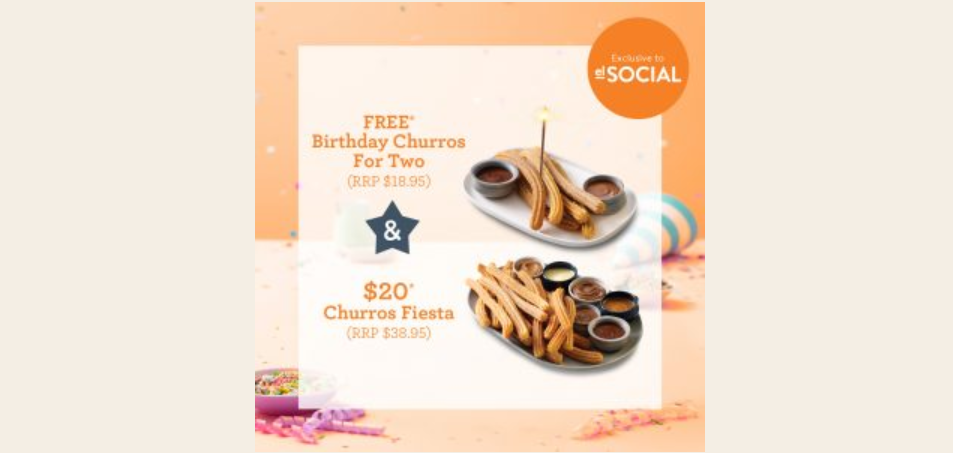 Free Birthday Churros (Churros for Two) (RRP $18.95), $20 Churros Fiesta to share with amigos