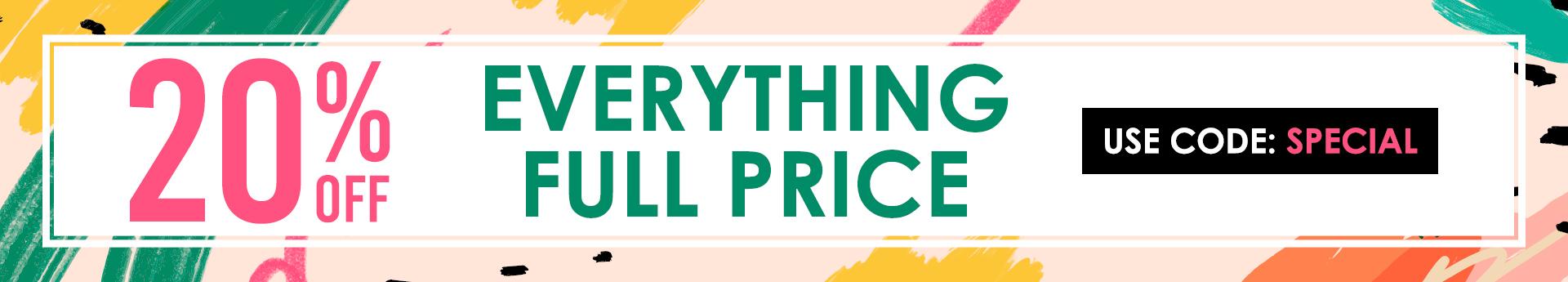 Extra 20% OFF on everything full price