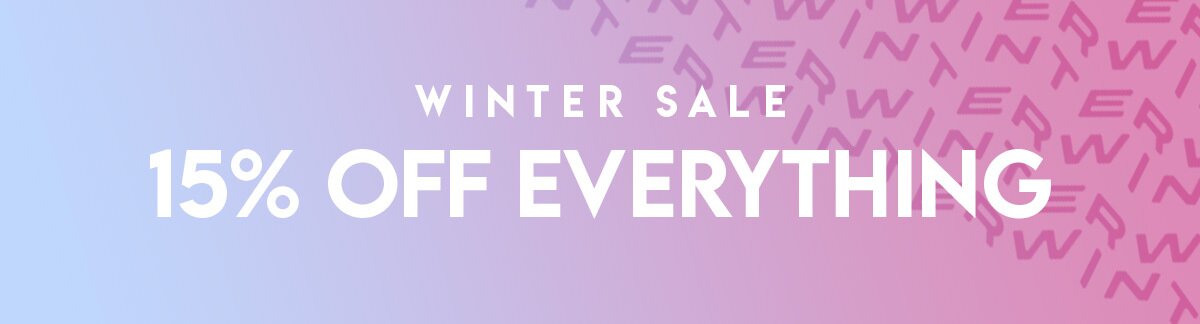 Winter sale - 15% OFF on everything