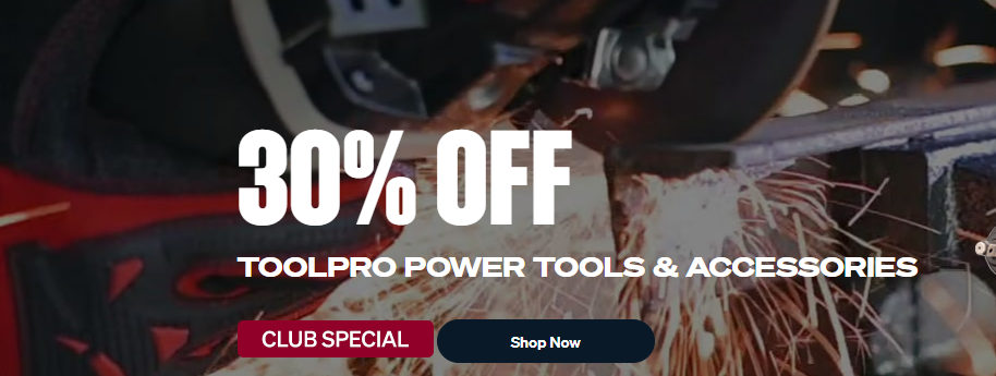 30% OFF on Toolpro power tools & accessories at Supercheap Auto[Club membership required]