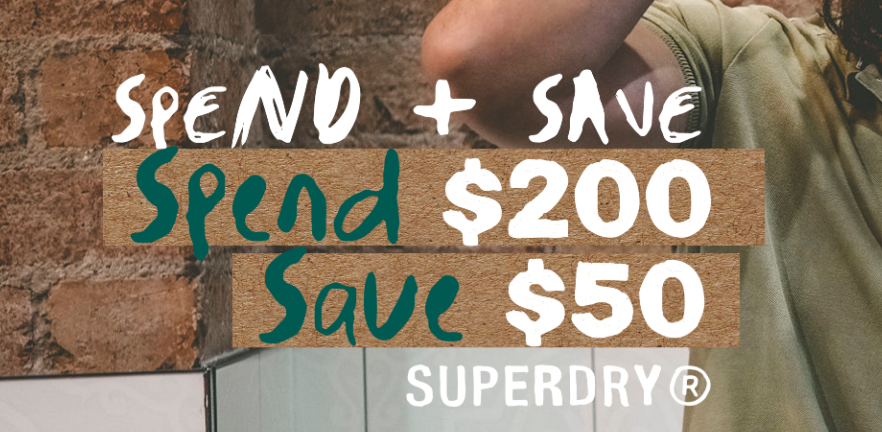 Save $50 when you spend $200 at Superdry