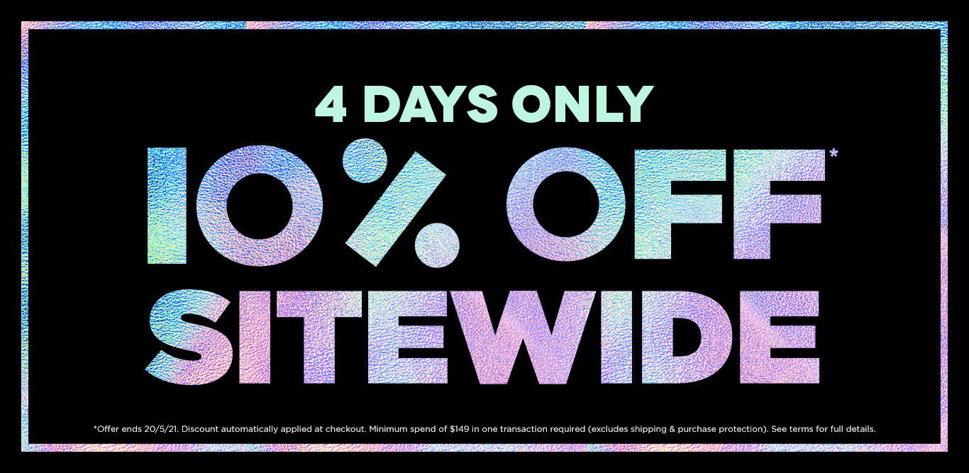 Save 10% OFF sitewide