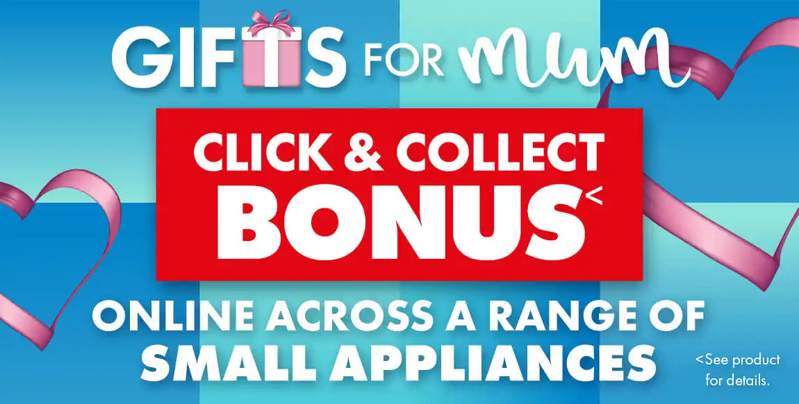 The Good Guys Mother's Day gifts up to $100 Store credit on small appliances with Click & Collect