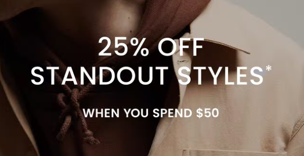 25% OFF when you spend $50 on Standout styles at The Iconic