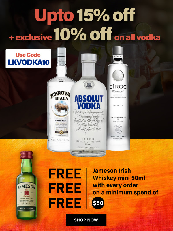 Up to 15% Off + exclusive 10% off on all Vodka