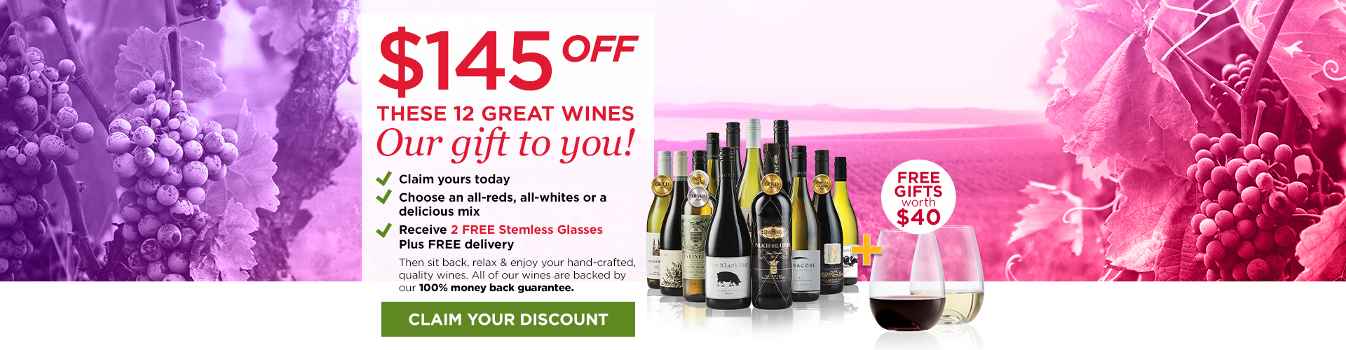 Save $145 on 12 great wines + 2 Free Stemless glasses