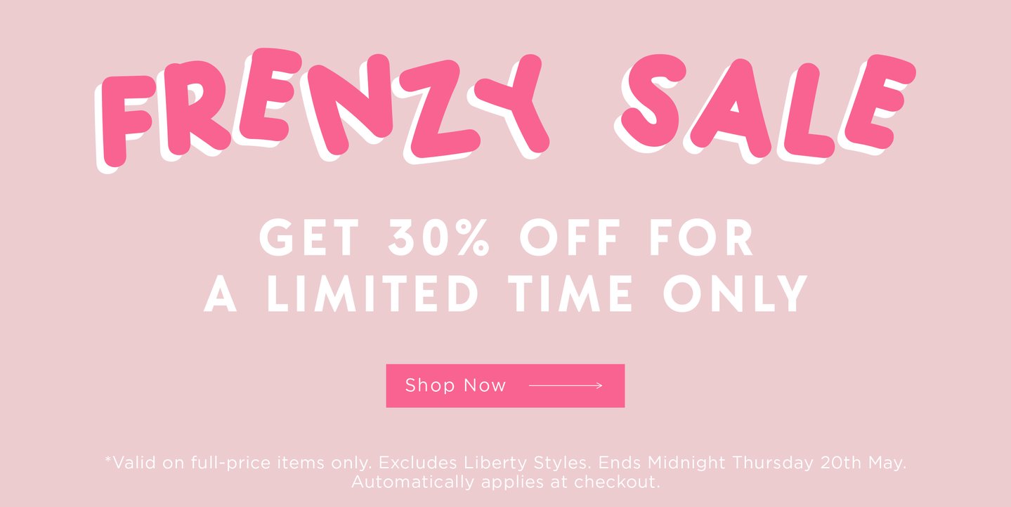 Frenzy sale - Save 30% OFF on full priced items
