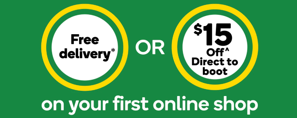 Woolworths Early Black Friday - Take $15 OFF $100 Direct to boot or Free delivery on first shop